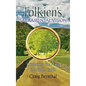 Tolkien's Sacramental Vision: Discerning the Holy in Middle Earth - Hardcover