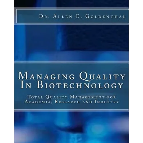Managing Quality In Biotechnology - Paperback