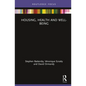 Housing, Health and Well-Being - Hardcover
