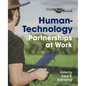 Human-Technology Partnerships at Work - Paperback