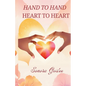 Hand to Hand Heart to Heart - Paperback