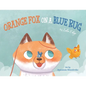Orange Fox on a Blue Rug - Paperback