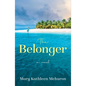 The Belonger - Paperback