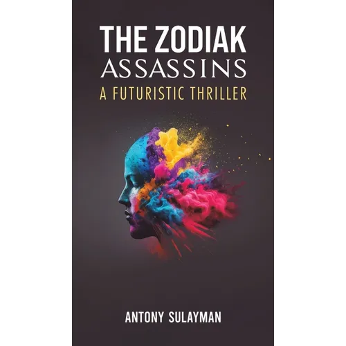 The Zodiak Assassins - Hardcover