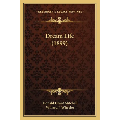 Dream Life (1899) - Paperback