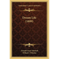 Dream Life (1899) - Paperback