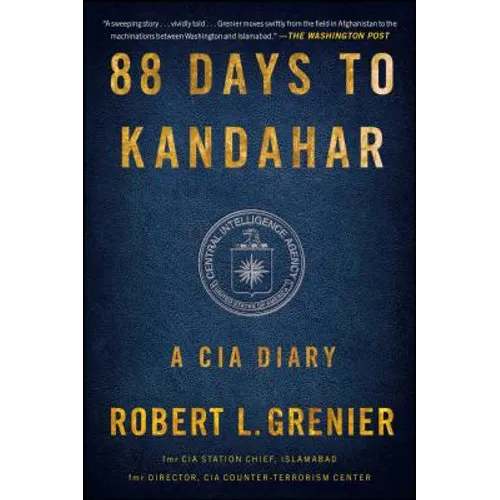 88 Days to Kandahar: A CIA Diary - Paperback