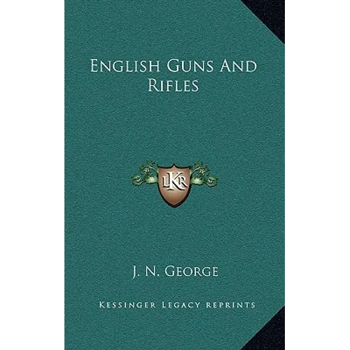 English Guns and Rifles - Hardcover