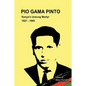 Pio Gama Pinto: Kenya's Unsung Martyr. 1927 - 1965 - Paperback