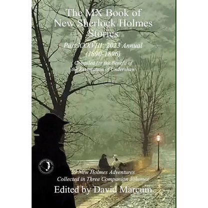 The MX Book of New Sherlock Holmes Stories Part XXXVIII: 2023 Annual (1890-1896) - Hardcover