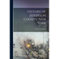 History of Jefferson County, New York - Paperback