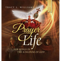 Prayer Life: For Kings in the Kingdom of God - Hardcover