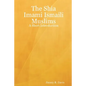 The Shia Imami Ismaili Muslims: A Short Introduction - Paperback