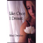 Like Once I Dreamt - Paperback