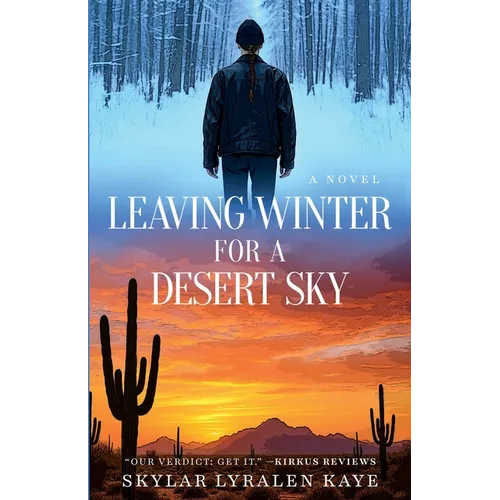 Leaving Winter for a Desert Sky - Paperback