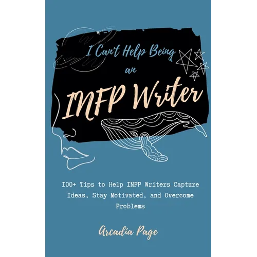 I Can't Help Being an INFP Writer - Paperback
