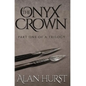 The Onyx Crown: Part I of a Trilogy - Paperback