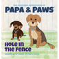 Hole in the Fence - Hardcover