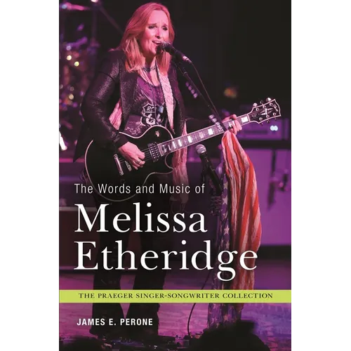 The Words and Music of Melissa Etheridge - Hardcover
