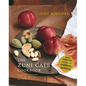 The Zuni Cafe Cookbook: A Compendium of Recipes and Cooking Lessons from San Francisa - Hardcover