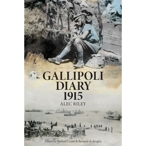 Gallipoli Diary 1915 - Paperback