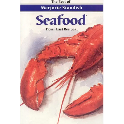 Seafood: Down East Recipes - Paperback