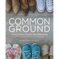 Common Ground - Women's Bible Study Guide with Leader Helps: Loving Others Despite Our Differences - Paperback