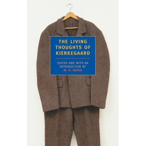 The Living Thoughts of Kierkegaard - Paperback