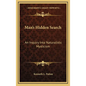 Man's Hidden Search: An Inquiry Into Naturalistic Mysticism - Hardcover