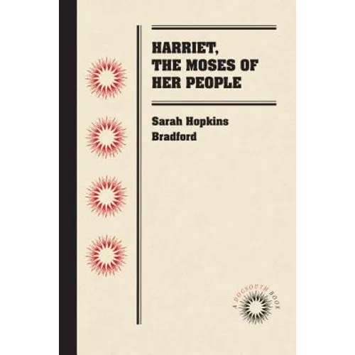 Harriet, the Moses of Her People - Paperback