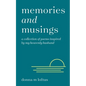 Memories and Musings: A Collection of Poems Inspired by My Heavenly Husband - Paperback