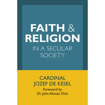 Faith & Religion in a Secular Society - Paperback