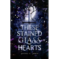 These Stained Glass Hearts - Paperback