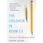 The Children in Room E4: American Education on Trial - Paperback