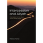 Intercession and Aliyah - Paperback