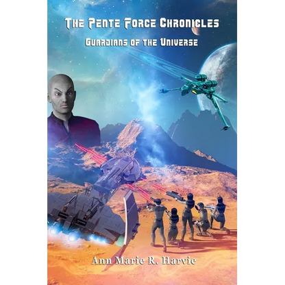 Pente Force Chronicles: Guardians of the Universe - Paperback
