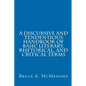 A Discursive and Tendentious Handbook of Basic Literary, Rhetorical, and Critical Terms - Paperback