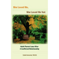 She Loved Me, She Loved Me Not: Adult Parent Loss After a Conflicted Relationship - Paperback