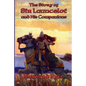 The Story of Sir Launcelot and His Companions - Paperback