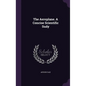The Aeroplane. A Concise Scientific Sudy - Hardcover