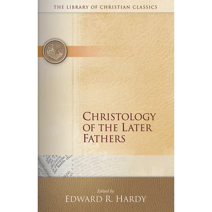 Christology of the Later Fathers, - Paperback