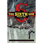 The Sixth Gun Vol. 2: Deluxe Edition - Hardcover