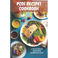 Pcos Recipes CookBook: Pcos friendly recipes for healthy options Quick and easy recipes for Pcos - Paperback