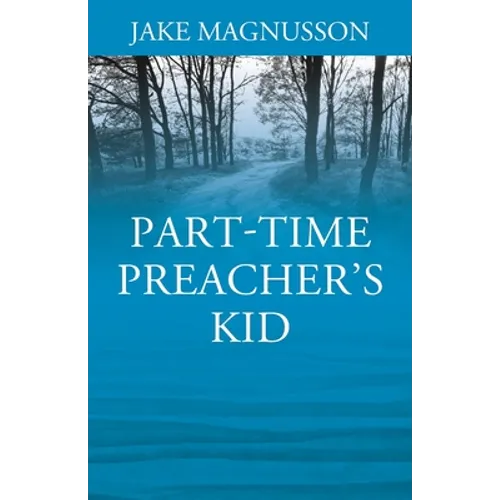 Part-Time Preacher's Kid - Paperback