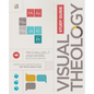Visual Theology Study Guide: Seeing and Understanding the Truth about God - Paperback