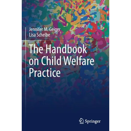 The Handbook on Child Welfare Practice - Paperback