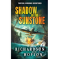 Shadow of the Sunstone: An Explosive Tropical Adventure (book 1) - Paperback