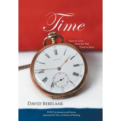 Time: Time to Love, Time for War, Time to Heal - Hardcover