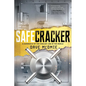 Safecracker: A Chronicle of the Coolest Job in the World - Hardcover