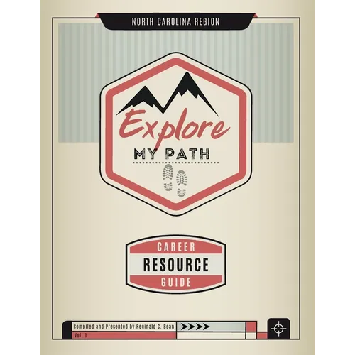 Explore My Path: Career Resource Guide - Paperback